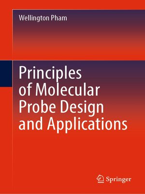 cover image of Principles of Molecular Probe Design and Applications